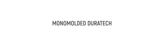 MonoMolded DuraTech